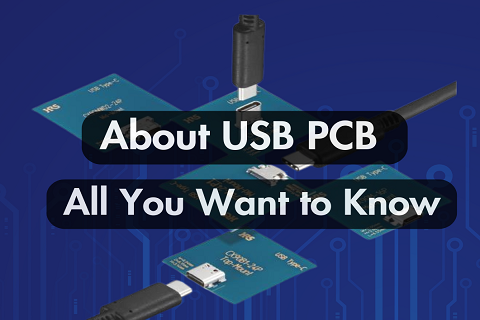 About USB PCB &ndash; All You Want to Know